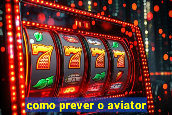 como prever o aviator