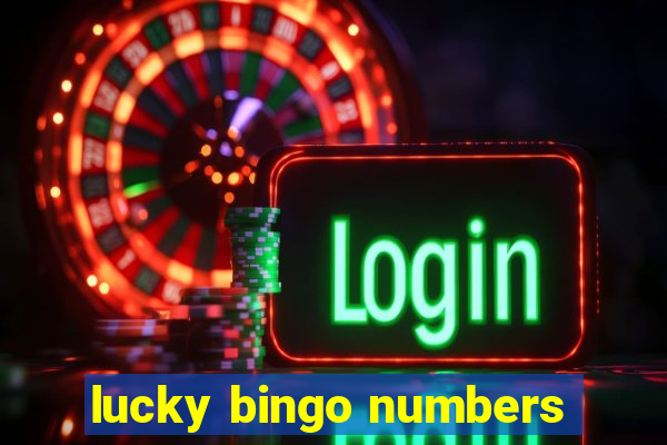 lucky bingo numbers