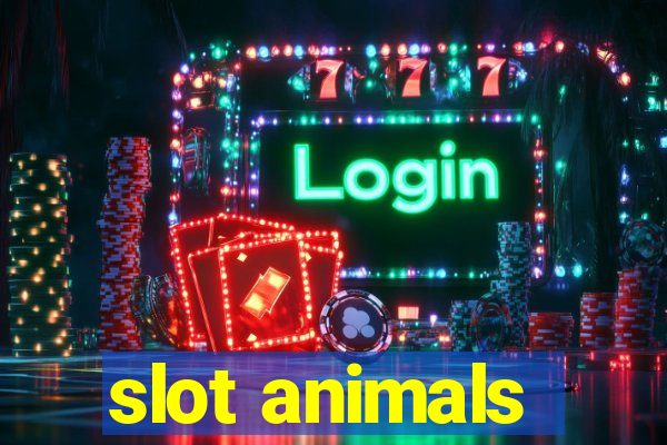 slot animals