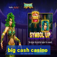 big cash casino