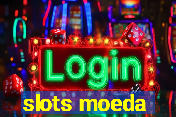 slots moeda