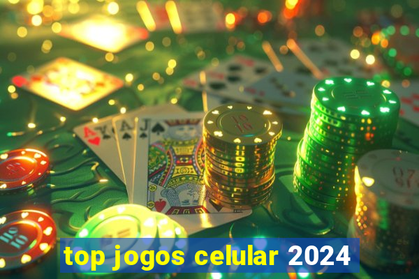 top jogos celular 2024