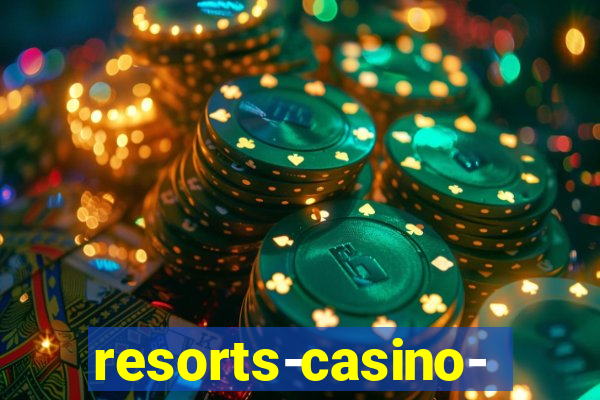 resorts-casino-hotel