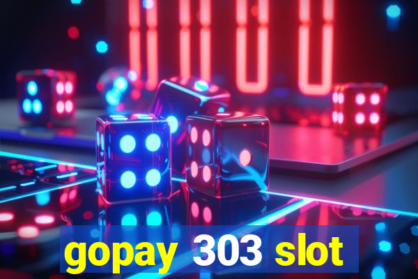 gopay 303 slot