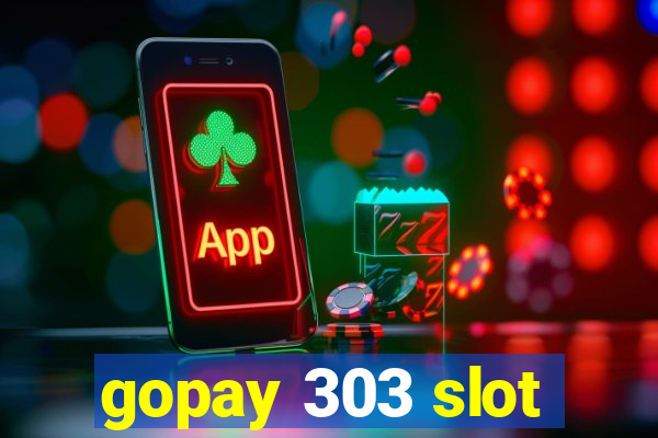 gopay 303 slot