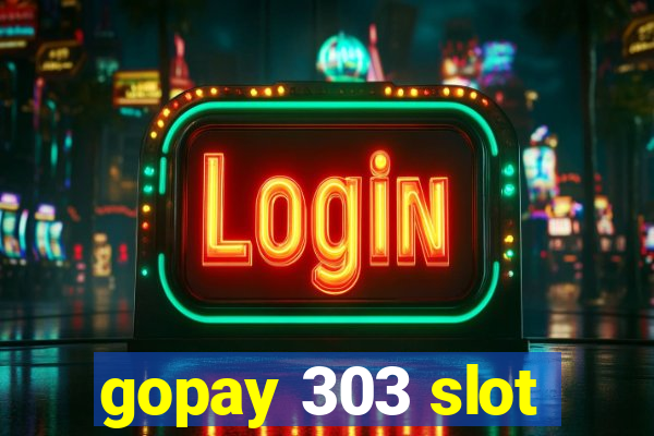 gopay 303 slot