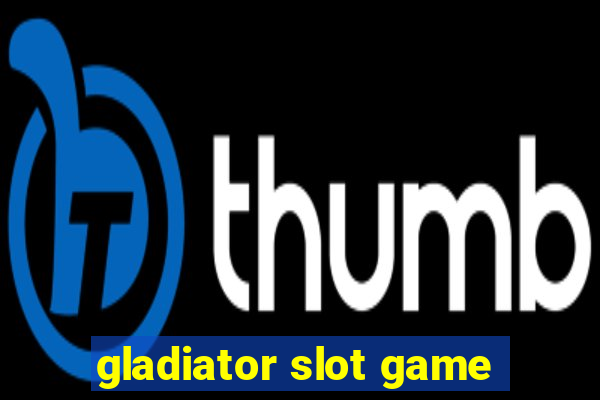 gladiator slot game