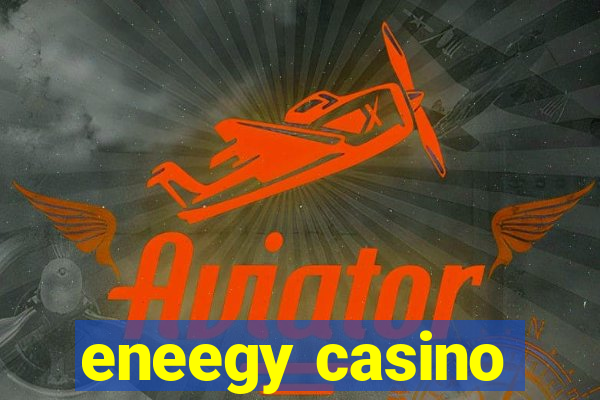 eneegy casino