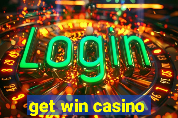 get win casino