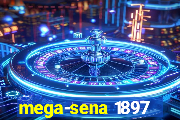 mega-sena 1897