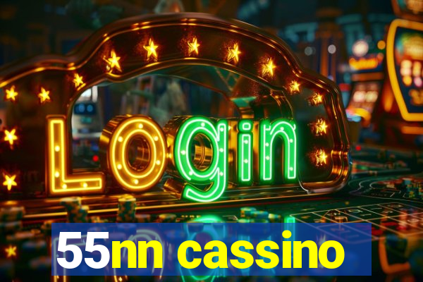 55nn cassino