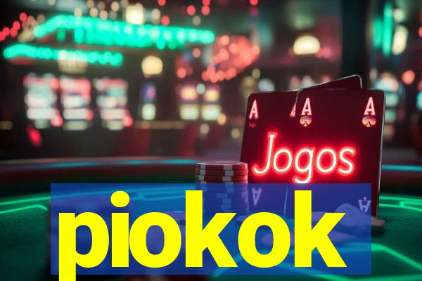 piokok