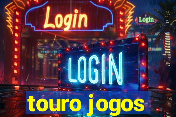 touro jogos