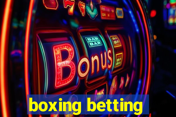 boxing betting