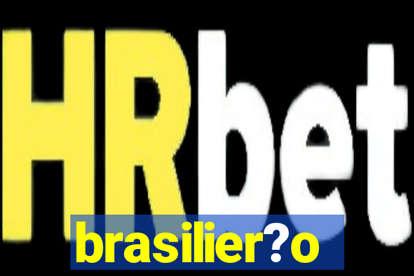 brasilier?o