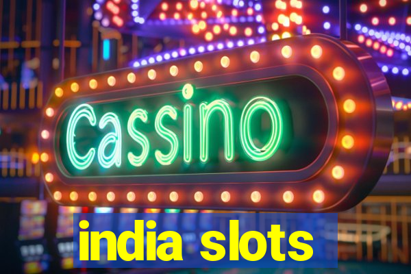 india slots