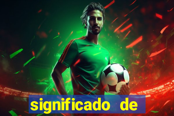 significado de sonhar com jogador de futebol famoso