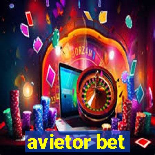 avietor bet