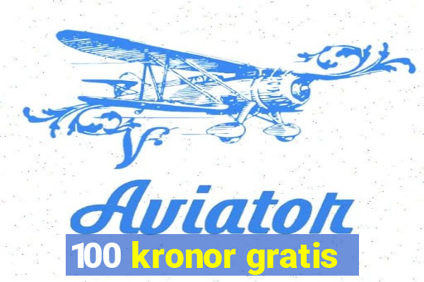 100 kronor gratis