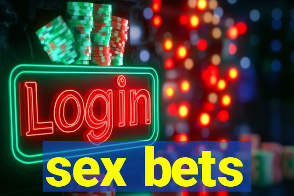 sex bets