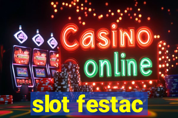 slot festac