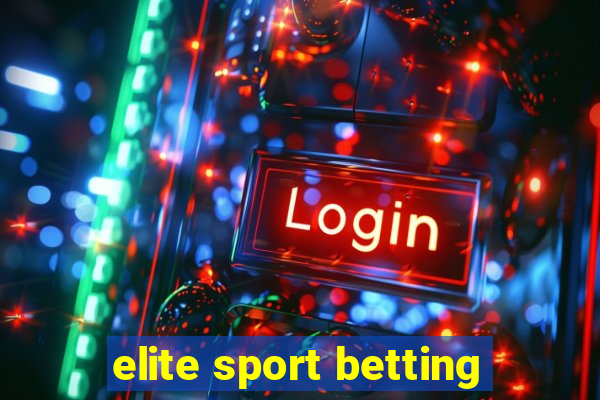 elite sport betting