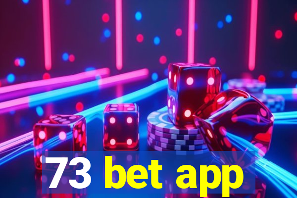 73 bet app