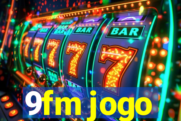 9fm jogo