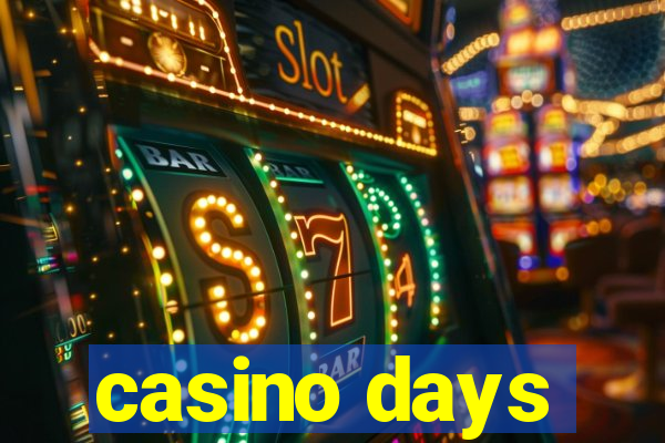 casino days