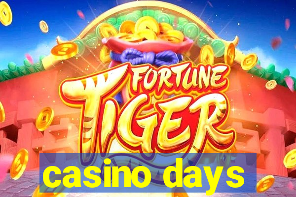 casino days