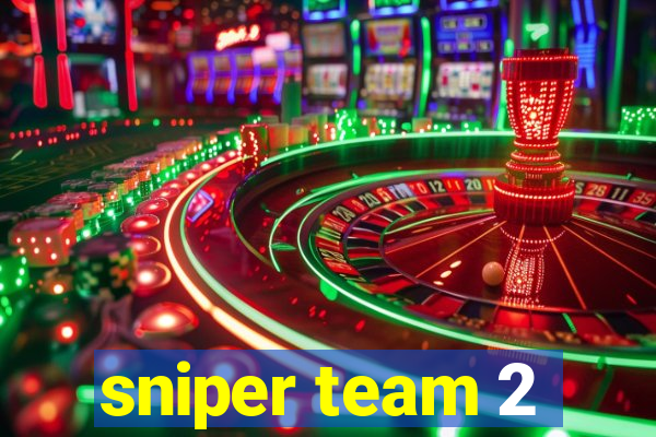 sniper team 2