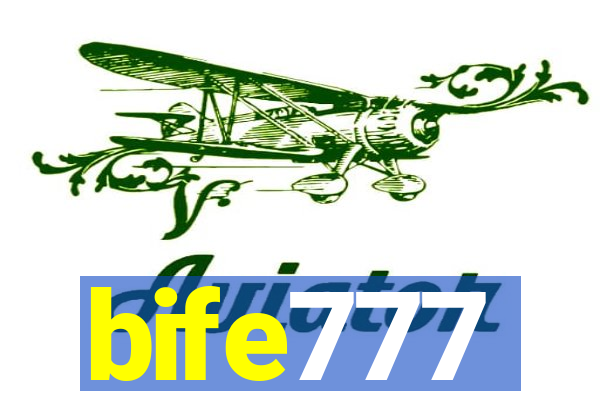 bife777