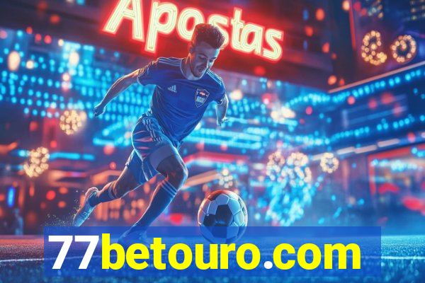 77betouro.com