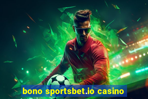 bono sportsbet.io casino