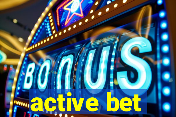 active bet