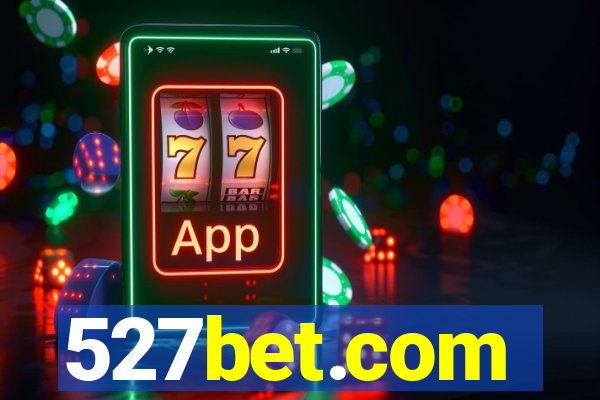 527bet.com