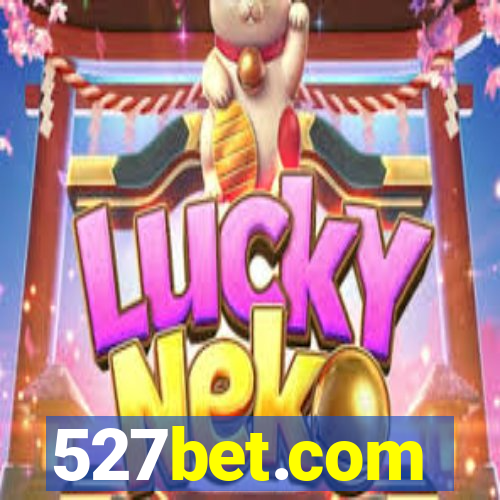 527bet.com