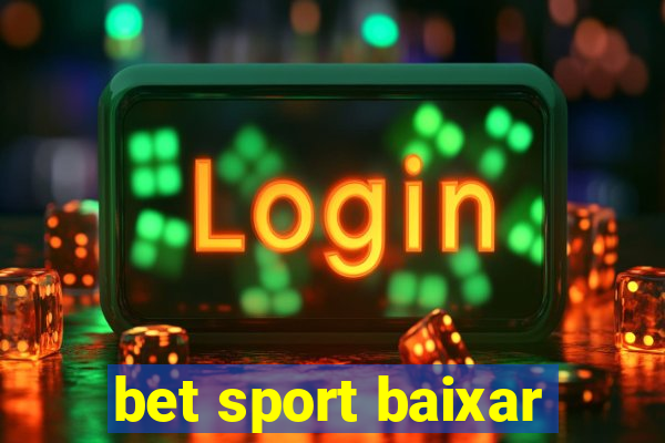 bet sport baixar