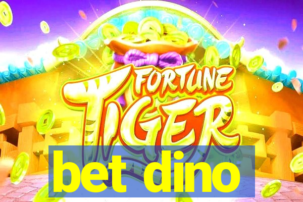 bet dino