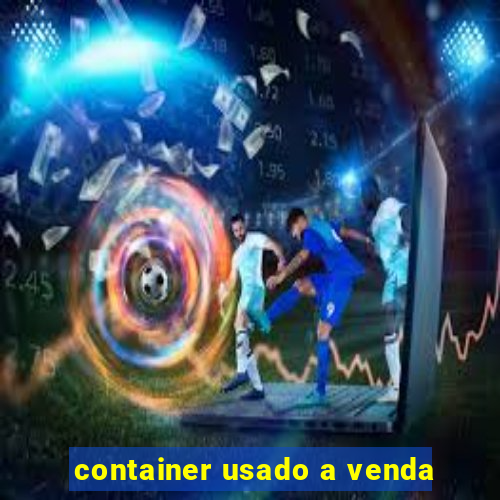 container usado a venda