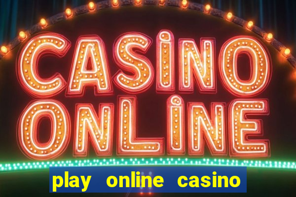 play online casino games for real money