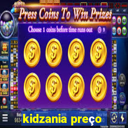 kidzania preço