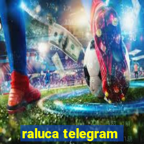 raluca telegram