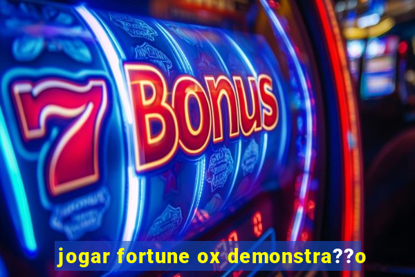 jogar fortune ox demonstra??o