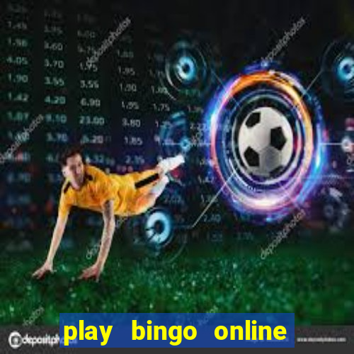 play bingo online for cash