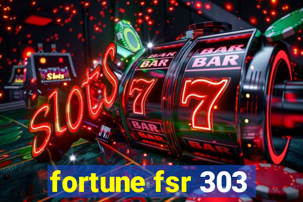 fortune fsr 303