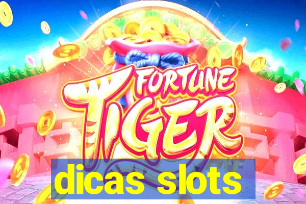 dicas slots