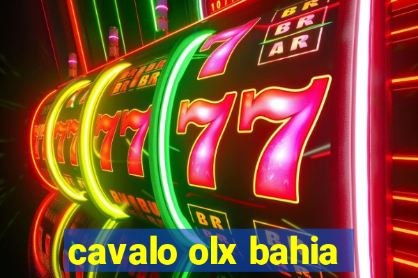 cavalo olx bahia