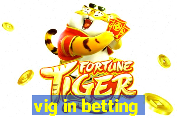 vig in betting