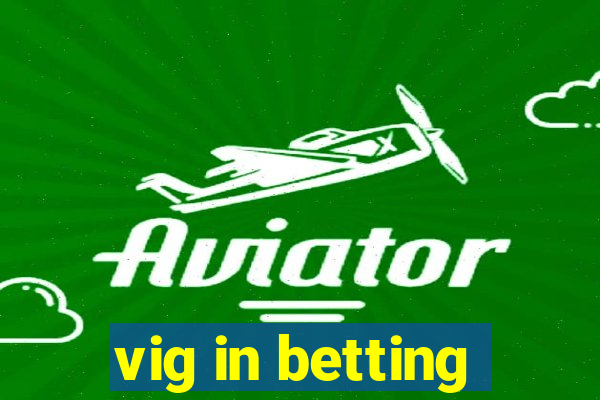 vig in betting